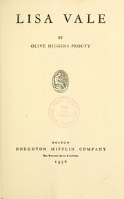 Cover of: Lisa Vale by Olive Higgins Prouty