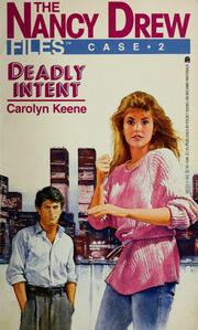 Cover of: Deadly Intent (Nancy Drew Files #2) by Carolyn Keene