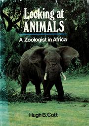 Cover of: Looking at animals: a zoologist in Africa