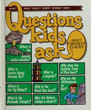 Cover of: Questions Kids Ask About Faraway Places (Questions Kids Ask, 24)