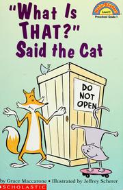 "What is that?" said the cat