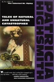 Cover of: Tales of Natural and Unnatural Catastrophes by Patricia Highsmith