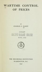 Cover of: Wartime control of prices by Hardy, Charles O.
