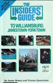 Cover of: The insider's guide to Williamsburg, Jamestown-Yorktown