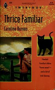 Cover of: Thrice Familiar by Caroline Burnes