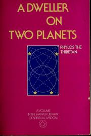 Cover of: A dweller on two planets: or, The dividing of the way