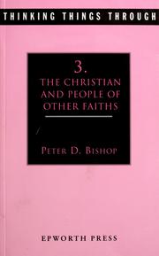 Cover of: The Christian and people of other faiths by Peter D. Bishop