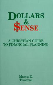 Cover of: Dollars and sense: a Christian guide to financial planning