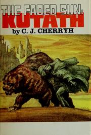 Cover of: The Faded Sun: Kutath by C. J. Cherryh