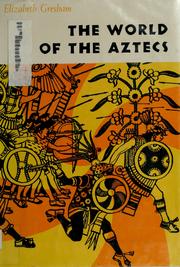 Cover of: The world of the Aztecs