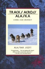 Cover of: Tracks Across Alaska by Alastair Scott