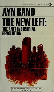 Cover of: The New Left: the anti-industrial revolution.