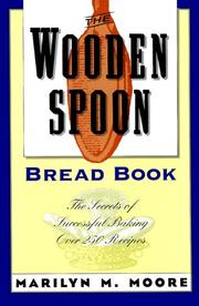 Cover of: The Wooden Spoon Bread Book by Marilyn M. Moore