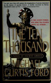 The ten thousand by Michael Curtis Ford