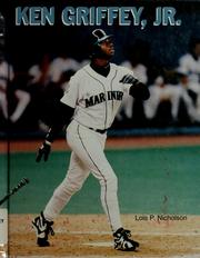 Cover of: Ken Griffey, Jr. by Lois Nicholson