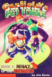 Cover of: Menace of the Mutanator (Garfields Pet Force #4) by Michael Teitelbaum, Jean Little