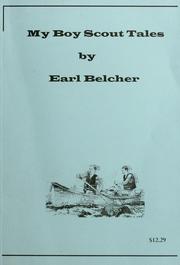 Cover of: My boy scout tales by Earl W. Belcher