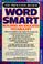 Cover of: Word smart