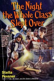 Cover of: The night the whole class slept over