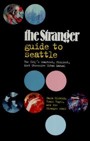 Cover of: The Stranger guide to Seattle by Paula Gilovich