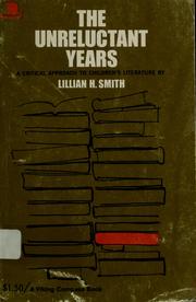 Cover of: The unreluctant years by Lillian H. Smith