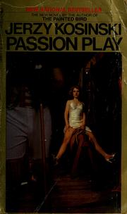 Cover of: Passion play by Jerzy N. Kosinski