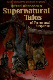 Cover of: Alfred Hitchcock's Supernatural tales of terror and suspense.