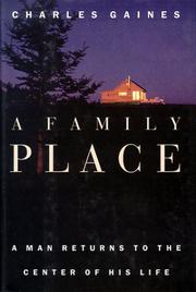 Cover of: A family place: a man returns to the center of his life
