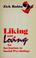 Cover of: Liking and Loving