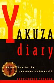 Cover of: Yakuza diary by Christopher Seymour