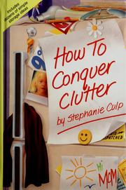 Cover of: How to conquer clutter