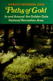 Cover of: Paths of gold: in and around the Golden Gate National Recreation Area.