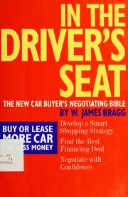 Cover of: In the driver's seat: the new car buyer's negotiating bible
