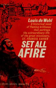 Cover of: Set all afire by Louis De Wohl
