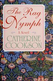 Cover of: The rag nymph by Catherine Cookson, Catherine Cookson