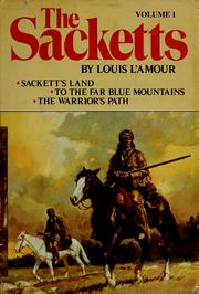 Cover of: The Sackett novels of Louis L'Amour, volume I.