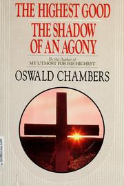Cover of: The shadow of an agony ; The highest good