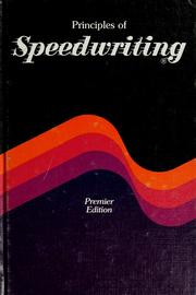 Cover of: Principles of speedwriting: premier edition.