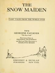 Cover of: The snow maiden: fairy tales from the world over