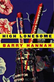 Cover of: High lonesome by Barry Hannah