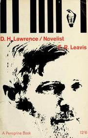 Cover of: D. H. Lawrence, novelist. by F. R. Leavis