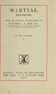 Cover of: Epigrams: With an English translation by Walter C.A. Ker