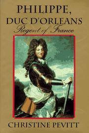 Cover of: Philippe, duc d'Orleans: regent of France