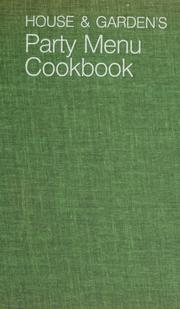 Cover of: House & garden's party menu cookbook. by José Wilson
