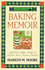 Cover of: A wooden spoon baking memoir by Marilyn M. Moore