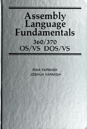Cover of: Assembly language fundamentals, 360/370, OS/VS, DOS/VS by Rina Yarmish