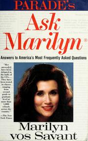 Cover of: Ask Marilyn: the best of "Ask Marilyn" letters published in Parade magazine from 1986 to 1992 and many more never before published