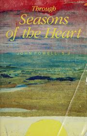 Cover of: Through Seasons of the Heart by John Powell