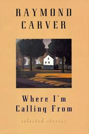 Cover of: Where I'm Calling from by Raymond Carver