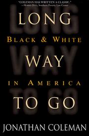 Cover of: Long Way to Go: Black and White in America